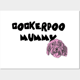 Cockerpoo Mummy Posters and Art